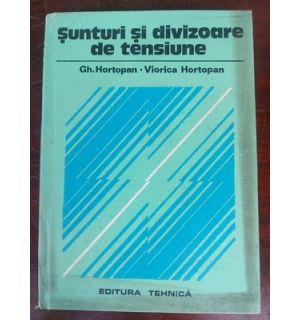 Sunturi si divizoare de tensiune- Gh. Hortopan, Viorica Hortopan