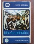 Itinerar psihiatric- Petre Branzei