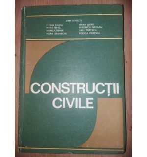 Constructii civile- Dan Ghiocel, Florin Danila