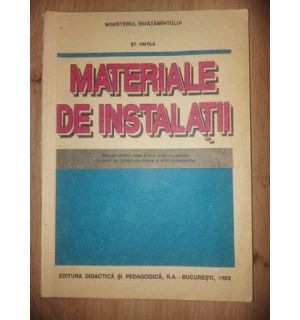 Materiale de instalatii- St. Vintila