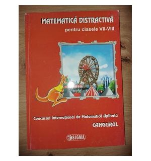 Matematica distractiva pentru clasele 7-8