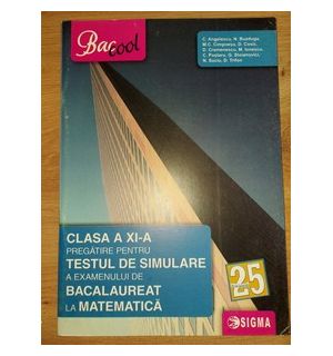 Pregatire pentru testul de simulare a examenului de bacalaureat la matematica clasa a 11-a