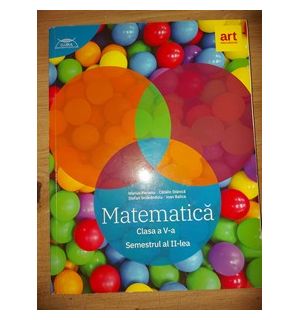 Matematica pentru clasa a 5-a semestrul II