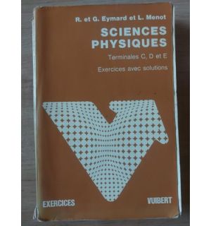 Sciences physiques- R. et G. Eymard, L. Menot