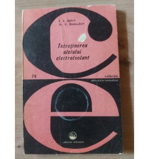 Intretinerea uleiului electroizolant- I. S. Aptov, M. V. Homeakov
