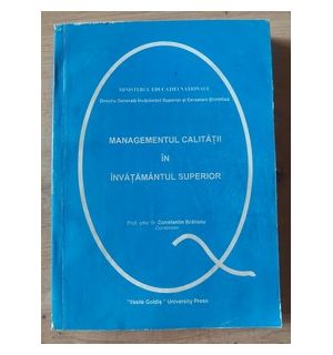 Managementul calitatii in invatamantul superior- Constantin Bratianu