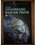 Mineral- Danut Ungureanu, Marian Truta