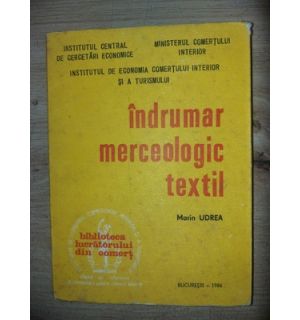 Indrumar merceologic textil- Marin Udrea