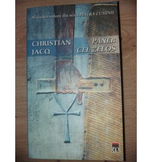 Paneb cel Zelos- Christian Jacq