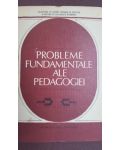 Probleme fundamentale ale pedagogiei