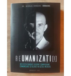 Reumanizati! - Nicolae-Iordache