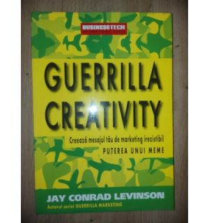 Guerrilla creativity- Jay Conrad Levinson