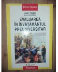 Evaluarea in invatamantul preuniversitar- Jean Vogler
