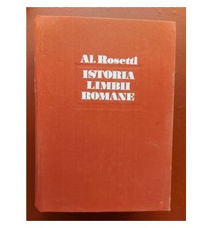 Istoria limbii romane- Al. Rosetti