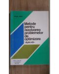 Metode pentru rezolvarea problemelor de optimizare. Aplicatii- Nicolae Bebea