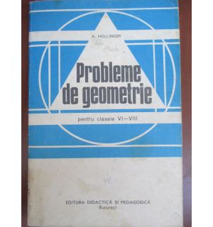 Probleme de geometrie pentru clasele VI-VIII
