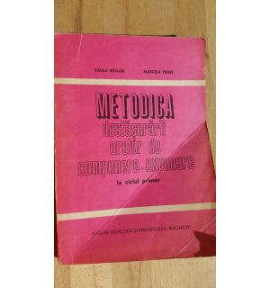 Metodica desfasurarii orelor de compunere-exprimare - Vasile Molan, Marcela Penes