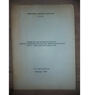 Norme de timp si preturi unitare pentru lucrari de exploatare, revizii si reparatii