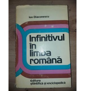 Infinitivul in limba romana- Ion Diaconescu