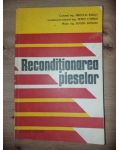Reconditionarea pieselor- Neculai Radut, Petru Coman
