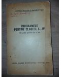 Programele pentru clasele 1-4 ale scolii generale de 10 ani