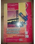 Asamblari mecanice. Manual pentru clasa a 11-a, a 12-a - Marian Pavelescu, Simona Pavelescu