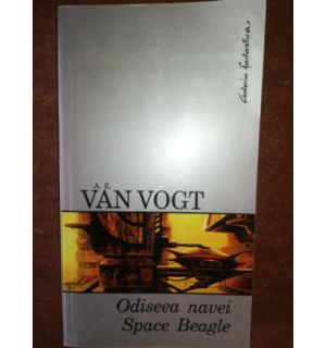 Odiseea navei. Space Beagle- A. E van Vogt