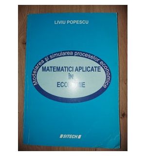 Matematici aplicate in economie- Liviu Popescu