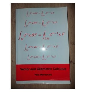 Vector and geometric calculus- Alan Macdonald
