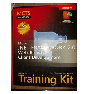 Microsoft.Net Framework 2.0: Web-Based, Client Development- Glenn Johnson