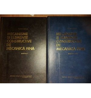 Mecanisme si elemente constructive de mecanica fina 1, 2