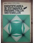 Identificarea si estimarea parametrilor sistemelor- Mihai Terisco, Petre Stoica