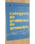 Culegere de probleme de geometrie- G. Titeica