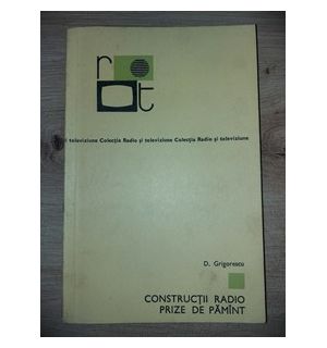 Constructii radio. Prize de pamint- D. Grigorescu
