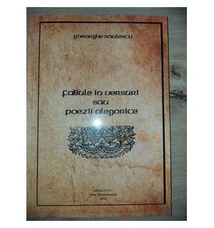Fabule in versuri sau poezii alegorice- Gheorghe Soulescu