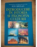 Introducere in istoria si filosofia culturii- Ion Batlan