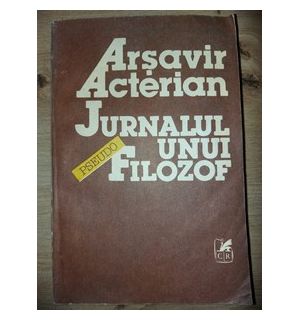 Jurnalul unui filozof- Arsavir Acterian