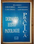 Dermatohistopatologie practica- Irina Stoicescu, Maria Florescu