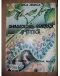 Dermatologie generala si estetica- Anca Zbranca, Tatiana Taranu