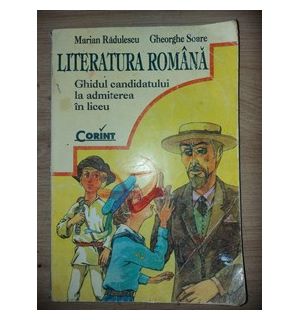Literatura romana- Marian Radulescu, Gheorghe Soare