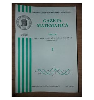 Gazeta matematica 1 seria B anul CXIV nr 1/2009