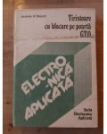 Electronica aplicata: tiristoare cu blocare pe poarta GTO- Andrei P. Silard