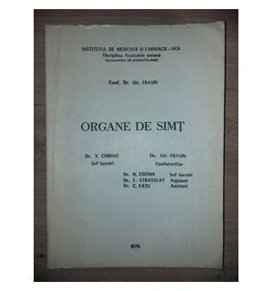 Organe de simt- Gh. Frasin, V. Chiriac