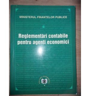 Reglementari contabile pentru agenti economici