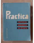 Practica: Criteriul adevarului in stiinta