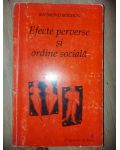 Efecte perverse si ordine sociala- Raymond Boudon
