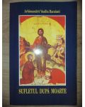 Sufletul dupa moarte- Arh. Vasiliu Bacoiani