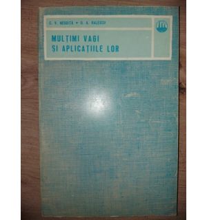 Multimi vagi si aplicatiile lor- C. V. Negoita, D. A. Ralescu