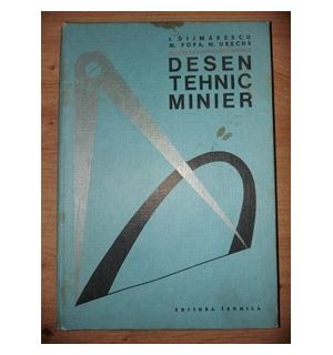 Desen tehnic minier- Dijimarescu Ion, Popa Mircea