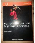 Notiunea de cultura in stiintele sociale- Denys Cuche
